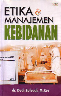 Etika Dan Manajemen Kebidanan