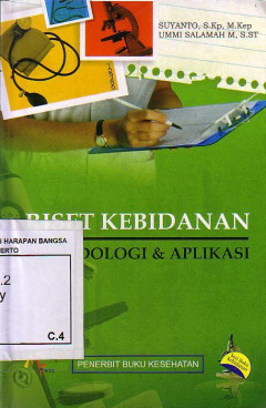 Riset Kebidanan: Metodologi Dan Aplikasi