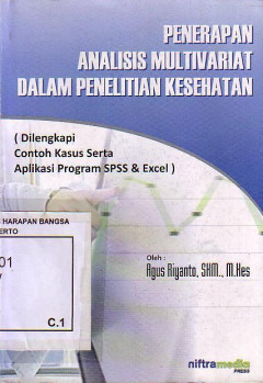 Penerapan Analisi Multivariat Dalam Penelitian Kesehatan