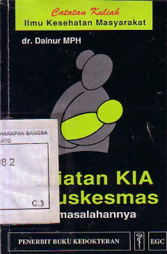 Kegiatan KIA Di Puskesmas Dan Permasalahannya