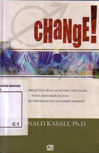 Change: Tak Peduli Berapa Jauh Jalan Salah Yang Anda Jalani Putar Arah Sekarang Juga