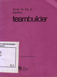 How To Be A Better…Teambuilder