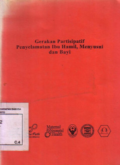 Gerakan Partisipatif Penyelamatan Ibu Hamil, Menyusui, Dan Bayi