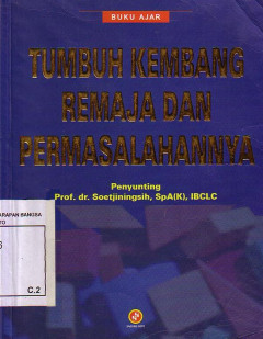 Tumbuh Kembang Remaja Dan Permasalahannya