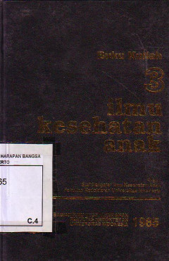 Buku Kuliah Ilmu Kesehatan Anak Volume 3