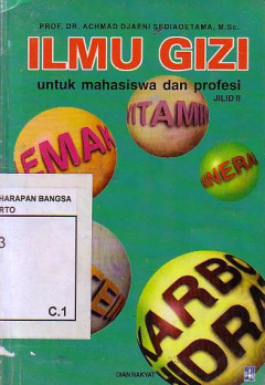 Ilmu Gizi Untuk Mahasiswa Dan Profesi Jilid II