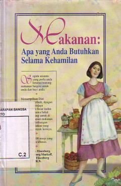 Makanan: Apa Yang Anda Butuhkan Selama Kehamilan