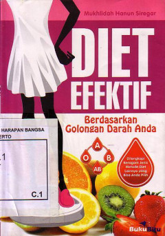 Diet Efektif: Berdasarkan Golongan Darah Anda