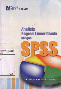 Analisis Regresi Linear Ganda Dengan SPSS