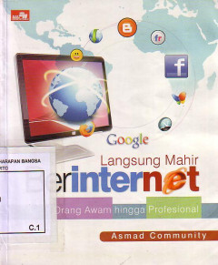 Langsung Mahir Berinternet Untuk Orang Awam Hingga Profesional