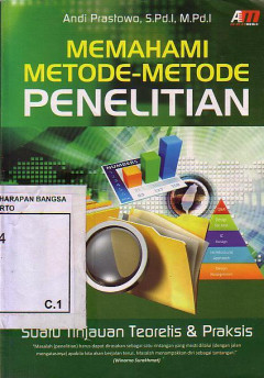 Memahami Metode-Metode Penelitian