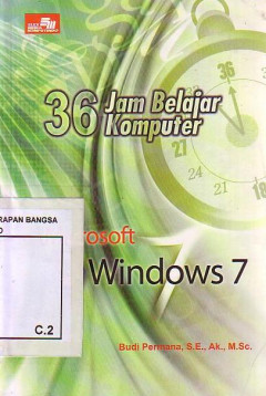 Microsoft Windows 7: 36 Jam Belajar Komputer