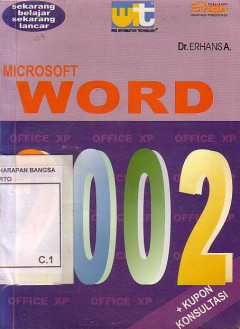 Microsoft Word 2002: Sekarang Belajar Sekarang Lancar