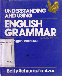 Understanding And Using English Grammar: Edisi Inggris Indonesia