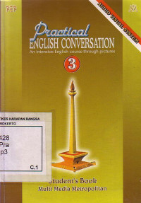 Practical English Conversation (An Intensive English Course Through Pictures): Work Book, Book 3