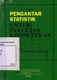 Pengantar Statistik: Untuk Fakultas Kedokteran