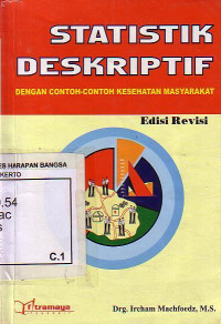 Statistik Deskriptif Dengan Contoh-Contoh Kesehatan Masyarakat