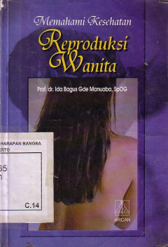 Memahami Kesehatan Reproduksi Wanita