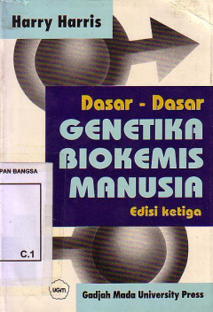 Dasar-Dasar Genetika Biokemis Manusia