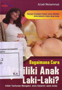 Bagaimana Cara Memiliki Anak Laki-Laki?