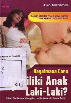 Bagaimana Cara Memiliki Anak Laki-Laki?