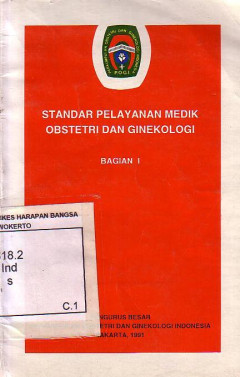 Standar Pelayanan Medik Obstetri Dan Ginekologi (Bagian 1)