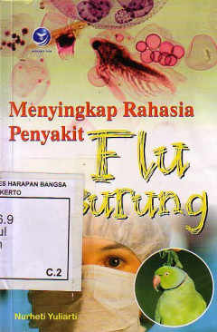 Menyingkap Rahasia Penyakit Flu Burung