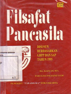 Filsafat Pancasila: Disusun Berdasarkan Gbpp Dan Sap Tahun 1995