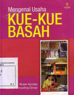 Mengenal Usaha Kue-Kue Basah