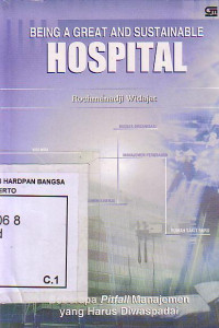 Being A Great And Sustainable Hospital