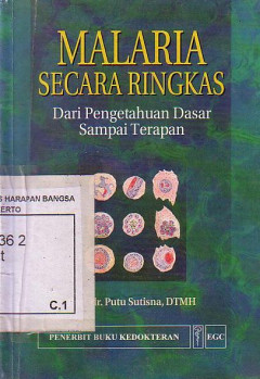 Malaria Secara Ringkas: Dari Dasar Sampai Terapan