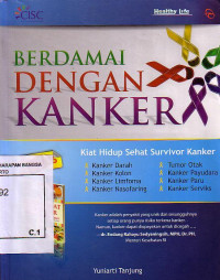 Berdamai Dengan Kanker: Kiat Hidup Sehat Survivor Kanker