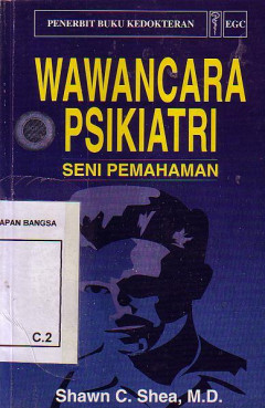 Wawancara Psikiatri: Seni Pemahaman