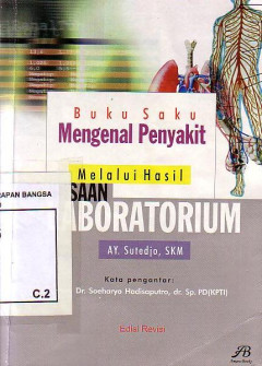 Mengenal Penyakit Melalui Hasil Pemeriksaan Laboratorium