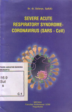 Severe Acute Respiratory Syndrome-Coronavirus (SARS-CoV)