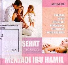 Cara Sehat Bugar Cantik Seksi Menjadi Ibu Hamil