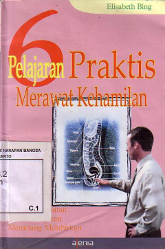 Enam Pelajaran Praktis Merawat Kehamilan