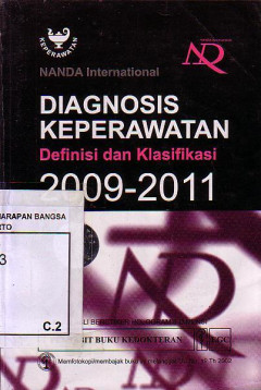 Diagnosis Keperawatan: Definisi Dan Klasifikasi 2009-2011