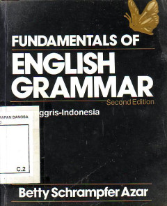 Fundamentals Of English Grammar: Edisi Inggris Indonesia