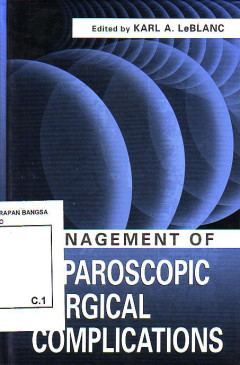 Management Of Laparoscopic Surgical Complications