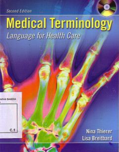 Medical Terminology: Language For Health Care