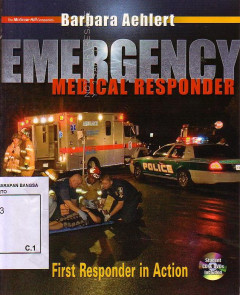 Emergency Medical Responder: First Responder In Action