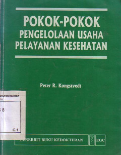 Pokok-pokok Pengelolaan Usaha Pelayanan Kesehatan