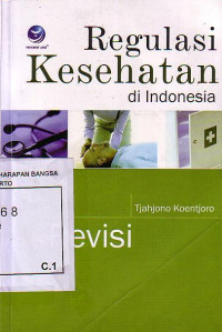 Regulasi Kesehatan Di Indonesia