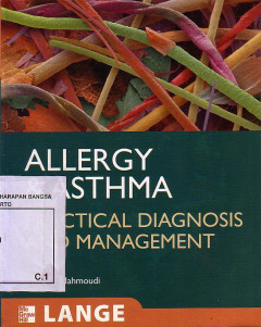 Allergy & Asthma: Practical Diagnosis And Management