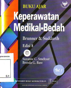 Buku Ajar Keperawatan Medikal Bedah Brunner & Suddarth. Volume 1