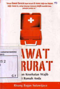 Gawat Darurat: Panduan Kesehatan Wajib Di Rumah Anda