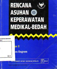 Rencana Asuhan Keperawatan Medikal Bedah Volume 2