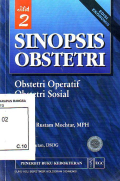 Sinopsis Obstetri: Obstetri Fisiologi, Obstetri Patologi Jilid 2