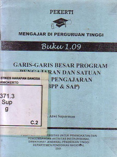 Garis-Garis Besar Program Pengajaran Dan Satuan Acara Pengajaran (GBPP & SAP)